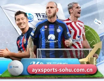 爱游戏体育的故事 - 体育资讯内容服务 | AYX SPORTS